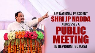 BJP National President Shri JP Nadda addresses a public meeting in Dwarka, Gujarat