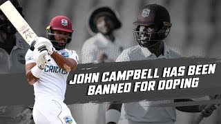 What is Doping? Which cricketers were banned due to doping? How was John Campbell banned?