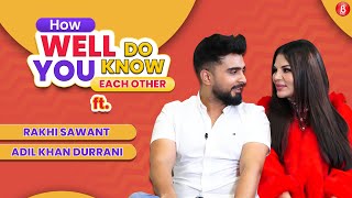 HILARIOUS FIGHT: How Well Do Rakhi Sawant and BF Adil Khan Durrani Know Each Other?