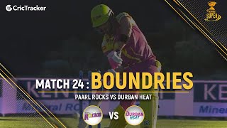 Paarl Rocks vs Durban Heat | Boundaries | Match 24 | Mzansi Super League