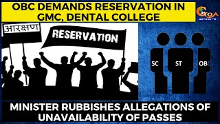 OBC demands reservation in GMC, Dental College, for ST, SC and OBC