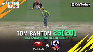 Qalandars vs Delhi Bulls | Tom Banton 26(20) | Match 23 | Abu Dhabi T10 League Season 4