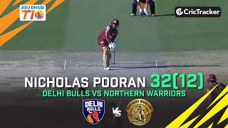 Delhi Bulls vs Northern Warriors | Nicholas Pooran 32(12) | Match 25 | Abu Dhabi T10 League Season 4