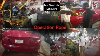Old City Mein Operation Rope Hai Jaari | Friendly Police Hai Action Mein |@Sach News