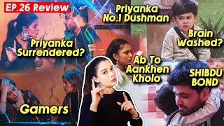 Bigg Boss 16 Review EP 26 | Priyanka Vs Shiv, Abdu Ka Brain Wash?, Nimrit Tina Gamers, Shibdu Bond