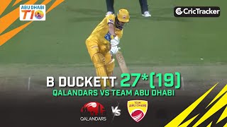 Team Abu Dhabi vs Qalandars | Duckett 27(19) | Eliminator 1 | Abu Dhabi T10 League Season 4