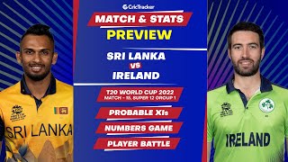 Sri Lanka vs Ireland - T20 World Cup 2022: Match 15- Super 12, Group 1