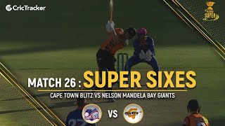 Nelson Mandela Bay Giants vs Cape Town Blitz | Super Sixes | Match 26 | Mzansi Super League