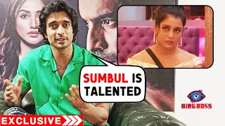 Bigg Boss 16 | Gashmeer Mahajani On Sumbul, He Says Sumbul Is Very Talented