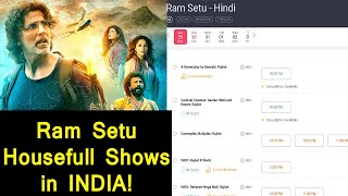 Ram Setu Movie Housefull To Almost Housefull Night Shows In Mumbai, Delhi, and Rajkot