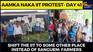 Aamka Naka IIT protest- Day 41. Shift the IIT to some other place instead of Sanguem: Farmers