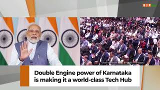 The double engine power of Karnataka is making it a world-class Tech Hub.