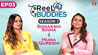 Sonakshi Sinha, Huma Qureshi on Salman Khan, body shaming, friendship, Double XL | Reel Buddies 2