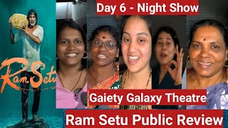 Ram Setu Movie Public Review Day 6 Night Show At Gaiety Galaxy Theatre In Mumbai