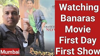 Watching Banaras Movie First Day First Show In Mumbai