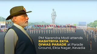 PM Narendra Modi attends Rashtriya Ekta Diwas Parade at Parade Ground, Ekta Nagar, Kevadia