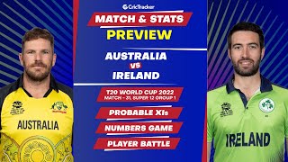 Australia vs Ireland - T20 World Cup 2022: Match 31- Super 12, Group 1