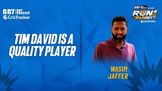 Wasim Jaffer heaps praise on Tim David