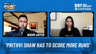 Wasim Jaffer on Prithvi Shaw to get into the Indian team