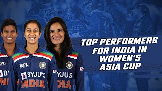 Top Performers for Indian Team in Women's Asia Cup