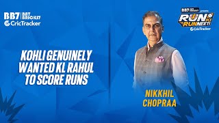 Nikkhil Chopraa talks about Kohli and KL Rahul