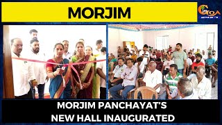 Morjim panchayat’s new hall inaugurated