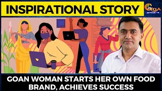 CM shares an inspirational story of woman who started her own food brand and achieved success