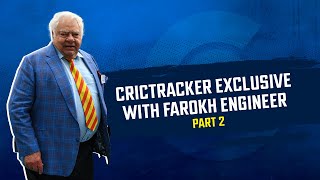 CricTracker's exclusive interview with Farokh Engineer Part-2