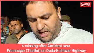 4 missing after Accident near Premnagar (Thathri) on Doda-Kishtwar Highway