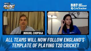 Nikkhil Chopraa on England's style of Cricket