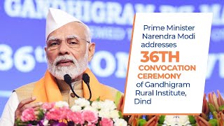 PM Narendra Modi attends 36th Convocation Ceremony of Gandhigram Rural Institute, Dindigul