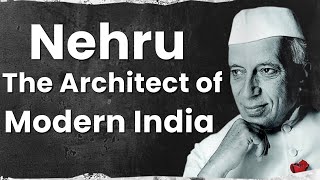 Jawaharlal Nehru: The Architect of Modern India। 133rd Birth Anniversary