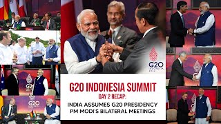 G20 Indonesia Summit Day 2 Recap: India assumes G20 Presidency | PM Modi's bilateral meetings