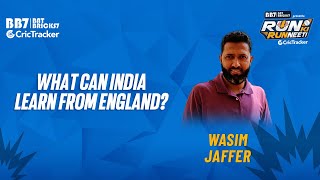 Wasim Jaffer on what Indian can learn from England