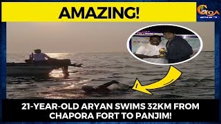 Amazing- 21-year-old Aryan swims 32km from Chapora fort to Panjim!