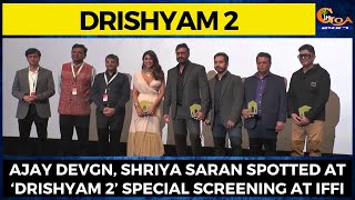 #Drishyam2 Ajay Devgn, Shriya Saran spotted at ‘Drishyam 2’ special screening at IFFI