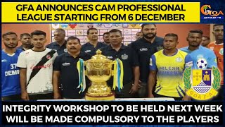 GFA announces CAM Professional League starting from 6 December.