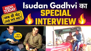 Rahul Kanwal के साथ AAP CM Candidate Isudan Gadhvi का Exclusive Interview | Jab We Met | India Today