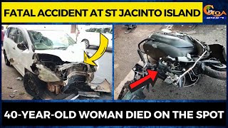 #FatalAccident at St Jacinto Island. 40-year-old woman died on the spot