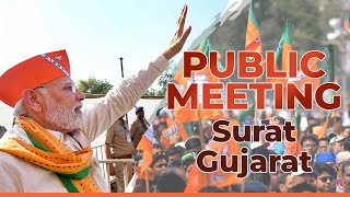 Prime Minister Shri Narendra Modi addresses public meeting in Surat, Gujarat