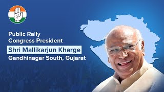 LIVE: Congress President Shri Mallikarjun kharge addresses public rally in Gandhinagar, Gujarat.