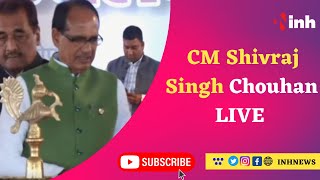 CM Shivraj Singh Chouhan LIVE