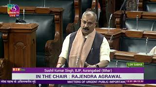 Shri Sushil Kumar on Matter of Urgent Public Importance in Lok Sabha.