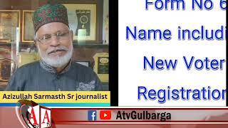 Voter List Me Names Include Karne Voters Se Azizullah Sarmasth Sr journalist Ki Appeal
