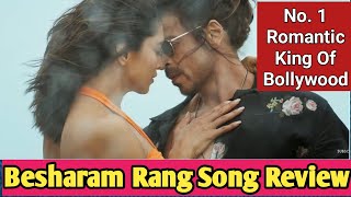 Besharam Rang Song Review Featuring Superstar Shah Rukh Khan And Deepika Padukone, Pathaan Movie