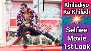 Selfiee Movie First Look Revealed By Akshay Kumar, Selfiee Releasing On February 24, 2023