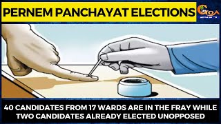 Pernem Panchayat Elections| 40 candidates from 17 wards are in the fray for panchayat elections