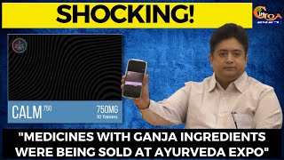Medicines with Ganja ingredients were being sold at Ayurveda Expo- Adv Srinivas Khalap
