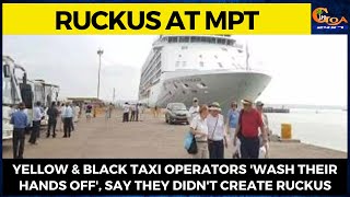 MPT Cruise Violence: Yellow & black Taxi operators 'wash their hands off'