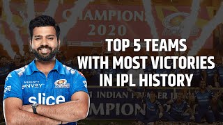 IPL 2023 | Top 5 Teams with most victories in IPL history | Cricket